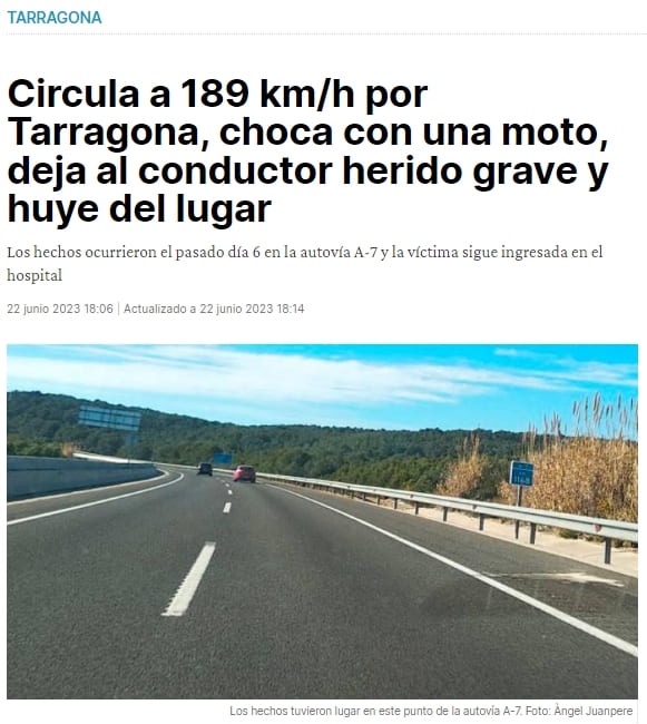 Circula a 189 km/h por Tarragona, choca con una moto, deja al conductor herido grave y huye del lugar